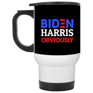 Biden Harris Obviously 2020 Democrat President Ceramic Coffee Mug Travel Mug Water Bottle