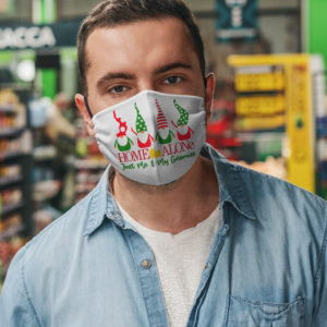 Gnome Alone Washable Reusable Custom  Funny Gnome Christmas Face Mask