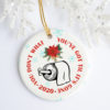 President Biden Is Coming To Town Funny Decorative Christmas Circle Ornament