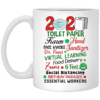 2020 Toilet Paper Karen Hand Face Masks Tanitize Dr Fauci Virtual Learning Ceramic Coffee Mug Travel Mug Water Bottle