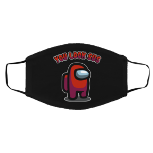 You Look Sus - Funny Imposter Face Mask