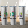 What The Fucculent Cactus Succulent Skinny Tumbler