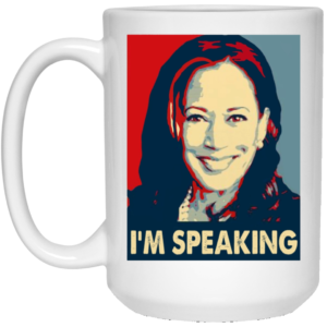 Mr Vice President Im Speaking Mug Kamala Harris Accent Ceramic Coffee Mug Travel Mug Water Bottle