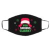 You Serious Clark Face Mask
