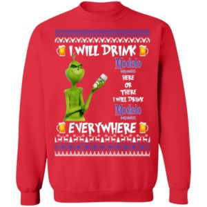 Grinch I Will Drink Modelo Especial Here And There Everywhere Sweatshirt