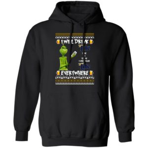 Grinch I Will Drink Miller Lite Here And There Everywhere Sweatshirt