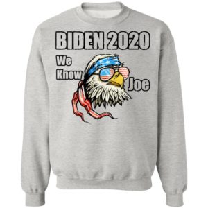 We Know Joe Biden Campaign Supporter Patriotic Eagle Shirt