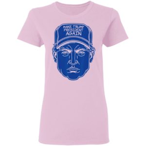 Make Trump President Again 2020 Cap Shirt