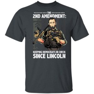 Womens Abraham Lincoln Republican 2nd Amendment Supporter T-Shirt