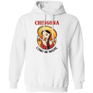 Cowboy Girl Chingona Como Mi Madre Shirt