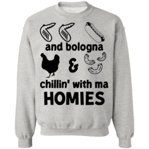 Chicken Wing Hot Dog And Bologna Chicken And Macaroni Chillin With Ma Homies Shirt