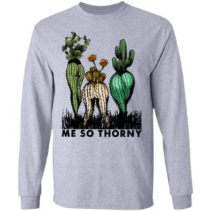 Cactus Me So Thorny shirt