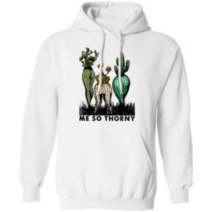 Cactus Me So Thorny shirt