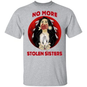 Beautiful No More Stolen Sisters Native Feathers Shirt