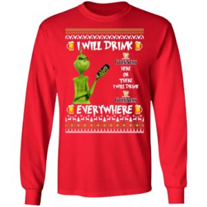 Grinch I Will Drink Guinness Here And There Everywhere Sweatshirt