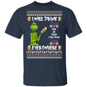 Grinch I Will Drink Coors Banquet Here And There Everywhere Sweatshirt