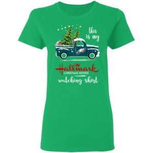 Philadelphia Eagles This Is My Hallmark Christmas Movies Watching Shirt
