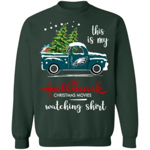 Philadelphia Eagles This Is My Hallmark Christmas Movies Watching Shirt