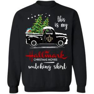 New Orleans Saints This Is My Hallmark Christmas Movies Watching Shirt