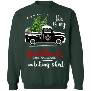 New Orleans Saints This Is My Hallmark Christmas Movies Watching Shirt