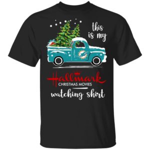 Miami Dolphins This Is My Hallmark Christmas Movies Watching Shirt Miami Dolphins This Is My Hallmark Christmas Movies Watching Shirt