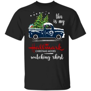 Los Angeles Rams This Is My Hallmark Christmas Movies Watching Shirt Los Angeles Rams This Is My Hallmark Christmas Movies Watching Shirt