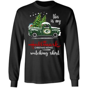 Green Bay Packers This Is My Hallmark Christmas Movies Watching Shirt