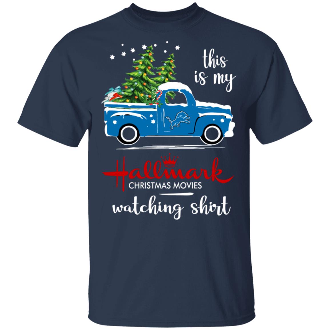 Detroit Lions This Is My Hallmark Christmas Movies Watching Shirt