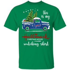 Buffalo Bills This Is My Hallmark Christmas Movies Watching Shirt