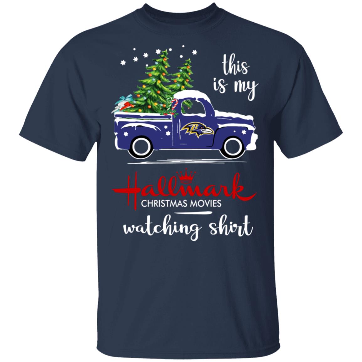 Baltimore Ravens This Is My Hallmark Christmas Movies Watching Shirt