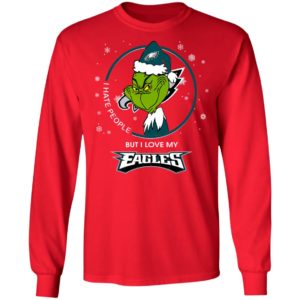 I Hate People But I Love My Philadelphia Eagles Grinch Shirt