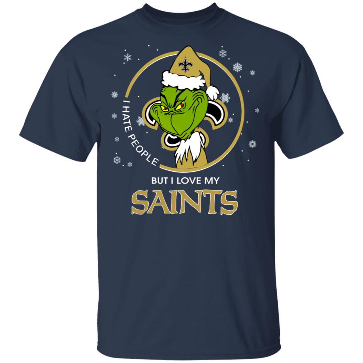 I Hate People But I Love My New Orleans Saints Grinch Shirt
