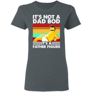 Bob Belcher It's Not A Bad Bod It's A Father Figure shirt