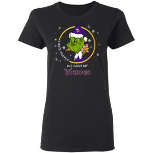I Hate People But I Love My Minnesota Vikings Grinch Shirt