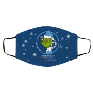 I Hate People But I Love My Tennessee Titans Grinch Face Mask