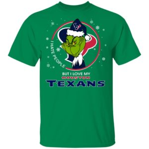I Hate People But I Love My Houston Texans Grinch Shirt I Hate People But I Love My Houston Texans Grinch Shirt