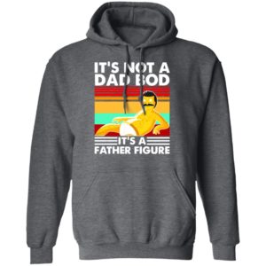 Bob Belcher It's Not A Bad Bod It's A Father Figure shirt