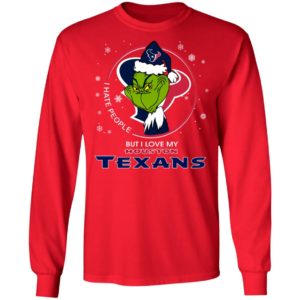 I Hate People But I Love My Houston Texans Grinch Shirt