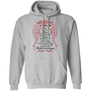 Missing You I Think About You Always Until We Meet Again T-Shirt