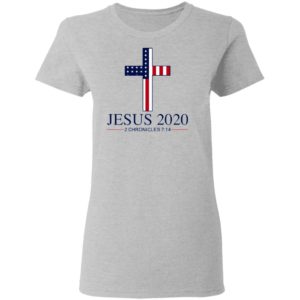 Jesus 2020 2 Chronicles 7 14 America Flag Shirt