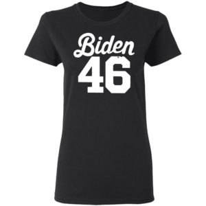 Biden 46 Shirt