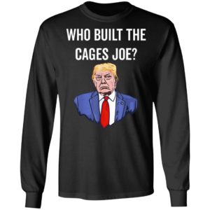 Who Built The Cages Joe T-Shirt