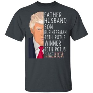 Trump Wins 2020 Election – America 46th Potus Winner T-Shirt