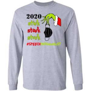 Grinch 2020 Stink Stank Stunk Christmas Speech Pathologist T-Shirt