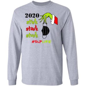 Grinch 2020 Stink Stank Stunk Christmas Speech Language Pathologist - SLP T-Shirt