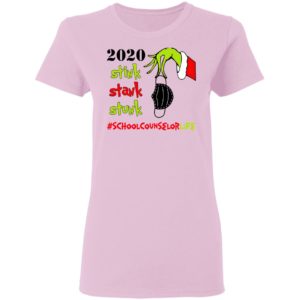 Grinch 2020 Stink Stank Stunk Christmas School Counselor T-Shirt