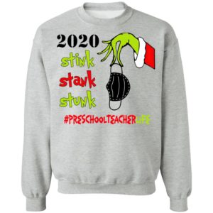 Grinch 2020 Stink Stank Stunk Christmas Preschool Teacher T-Shirt