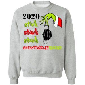 Grinch 2020 Stink Stank Stunk Christmas Infant Toddler Teacher Life T-Shirt