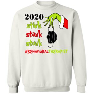Grinch 2020 Stink Stank Stunk Christmas Behavioral Therapist T-Shirt