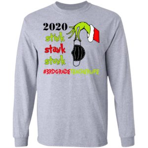 Grinch 2020 Stink Stank Stunk Christmas 3rd Grade Teacher T-Shirt